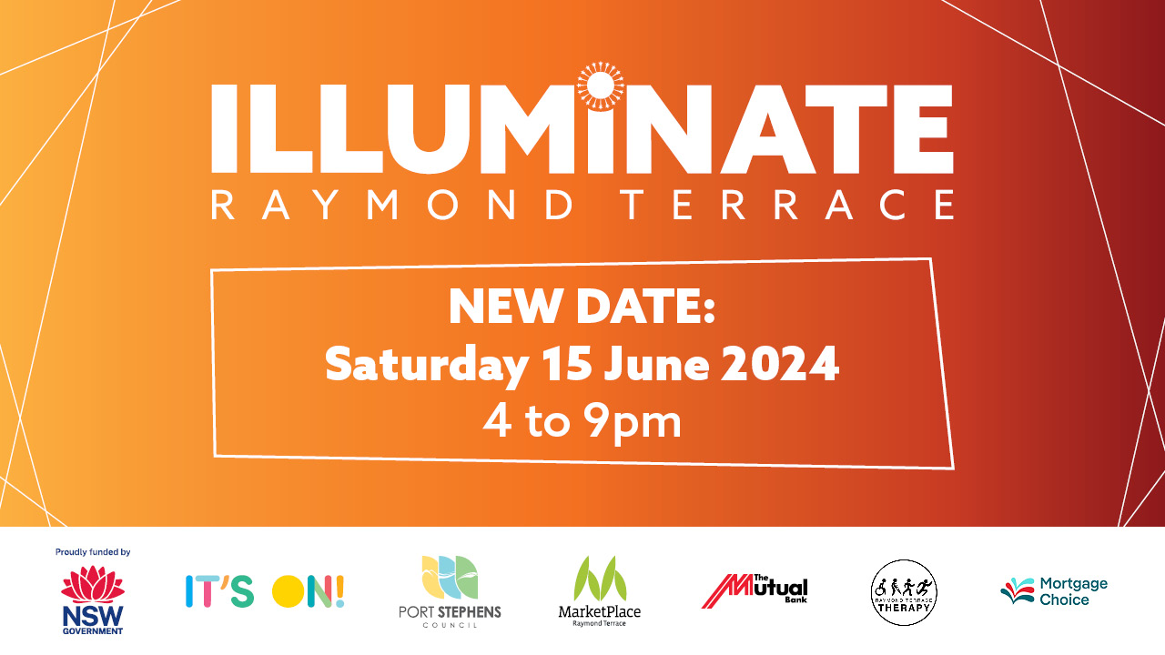 Illuminate Raymond Terrace :: Port Stephens